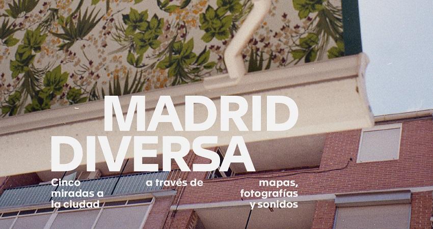 La diversidad madrileña, al detalle en "Madrid Diversa" 1